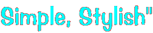 Simple, Stylish"