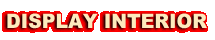 DISPLAY INTERIOR